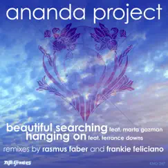 Hanging On / Beautiful Searching by Ananda Project album reviews, ratings, credits