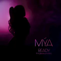 Ready, Part II (Bedroom Mix) - Single by Mýa album reviews, ratings, credits