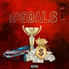 #Goals - Single by Dakidd Legacy album reviews, ratings, credits