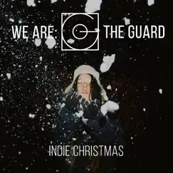 We Are: The Guard: Indie Christmas by Various Artists album reviews, ratings, credits