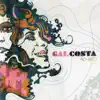 Gal Costa (Ao Vivo) album lyrics, reviews, download