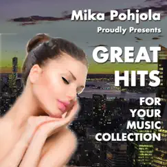 Great Hits for Your Music Collection by Mika Pohjola album reviews, ratings, credits