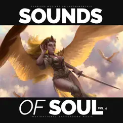 Sounds of Soul 4 (Inspirational Background Music) by Fearless Motivation Instrumentals album reviews, ratings, credits