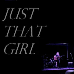 Just That Girl Song Lyrics