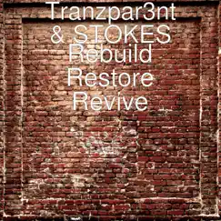 Rebuild Restore Revive Song Lyrics