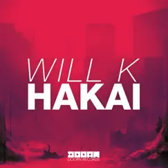 Hakai - Single by Will K album reviews, ratings, credits
