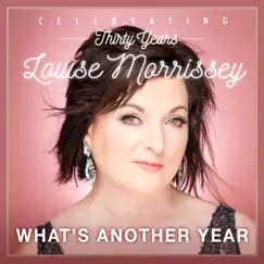 What's Another Year by Louise Morrissey album reviews, ratings, credits
