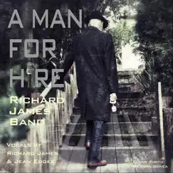 A Man for Hire - Single by Richard James album reviews, ratings, credits