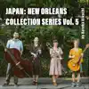 Japan: New Orleans Collection Series, Vol. 5 - EP album lyrics, reviews, download