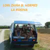 La rùsina (feat. Hermès) - Single album lyrics, reviews, download