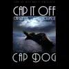 Cap Size-Em, Vol. 2: Cap It Off album lyrics, reviews, download