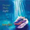 Deeper Than Light album lyrics, reviews, download
