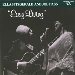 Easy Living by Ella Fitzgerald & Joe Pass album reviews, ratings, credits