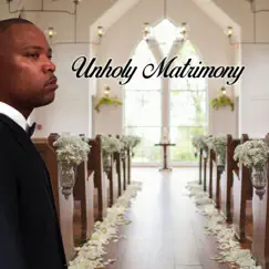 Unholy Matrimony Song Lyrics