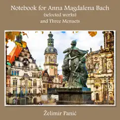 Notebook for Anna Magdalena Bach: Minuet in D Minor, BWV Anh.132 Song Lyrics