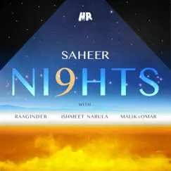 Nine Nights (feat. Raaginder, Ishmeet Narula & MalikxOmar) - Single by Saheer album reviews, ratings, credits