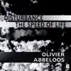 Disturbance / The Speed of Life - EP album lyrics, reviews, download