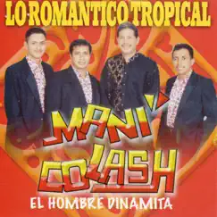Lo Romántico Tropical by Mani Colash album reviews, ratings, credits