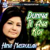 Duniya Te Aya Koi - Single album lyrics, reviews, download