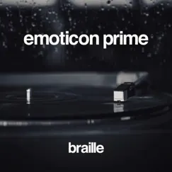 Emoticon Prime (Instrumental) - Single by Braille album reviews, ratings, credits