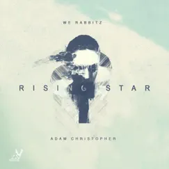 Rising Star (Piano Acoustic) - Single by We Rabbitz & Adam Christopher album reviews, ratings, credits