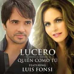 Quién Como Tú (feat. Luis Fonsi) - Single by Lucero album reviews, ratings, credits