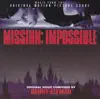 Mission: Impossible (Original Motion Picture Score) album lyrics, reviews, download