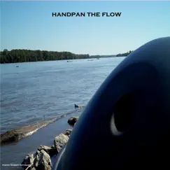 Handpan the Flow by Robert Rothbard album reviews, ratings, credits