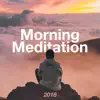 2018 Morning Meditation - Mindfulness Meditation Audio album lyrics, reviews, download