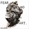 Fear No Art. album lyrics, reviews, download