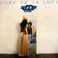 Come On In Love by Jay Dee album reviews, ratings, credits