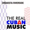 Orquesta Riverside (Remasterizado) [Remasterizado] album lyrics, reviews, download
