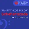 The Masterpieces - Rimsky-Korsakov: Scheherazade, Op. 35 album lyrics, reviews, download