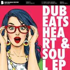 Heart & Soul EP by DuBeats album reviews, ratings, credits