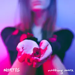Nothing More - Single by Noktis album reviews, ratings, credits
