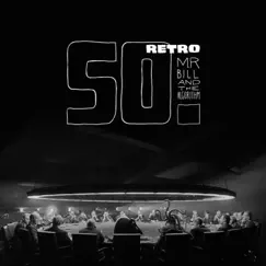 So Retro (feat. The Algorithm) - Single by Mr. Bill album reviews, ratings, credits