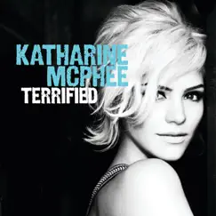 Terrified (Duet with Zachary Levi) - Single by Katharine McPhee album reviews, ratings, credits