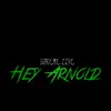 Hey Arnold - Single album lyrics, reviews, download