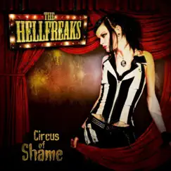 Circus of Shame by The Hellfreaks album reviews, ratings, credits