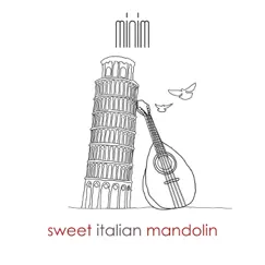 Sweet Italian Mandolin by Minim album reviews, ratings, credits