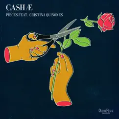 Pieces (feat. Cristina Quinones) - Single by Cashae album reviews, ratings, credits