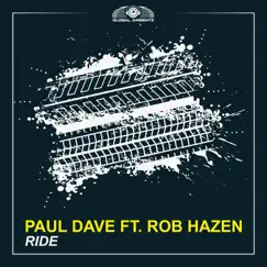 Ride (feat. Rob Hazen) by Paul Dave album reviews, ratings, credits