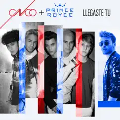 Llegaste Tú - Single by CNCO & Prince Royce album reviews, ratings, credits