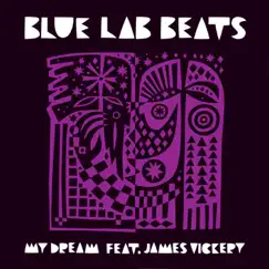 My Dream (feat. James Vickery) Song Lyrics