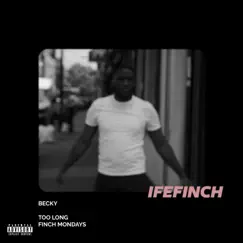 Too Long - Single by IfeFinch album reviews, ratings, credits