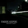 Finders Keepers (feat. Charlie J) - Single album lyrics, reviews, download