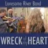 Wreck of My Heart - Single album lyrics, reviews, download