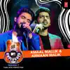 Amaal Mallik & Armaan Malik - Mtv Unplugged Season 7 album lyrics, reviews, download