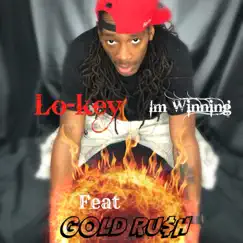 I'm Winning (feat. Gold Rush) Song Lyrics