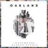 Oakland (feat. LooveMoore) - Single album lyrics, reviews, download